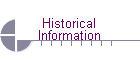 Historical Information