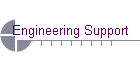 Engineering Support